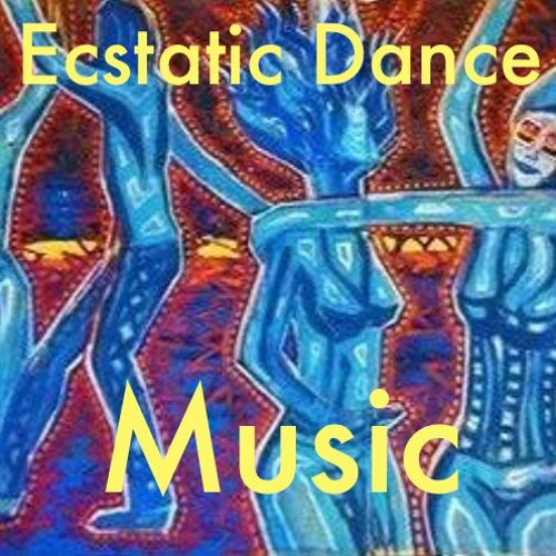 Ecstatic Dance Music - Liberate Your Temple
