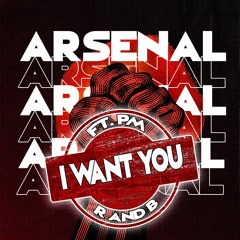 I Want You Feat. PM - R&B