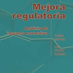 FREE EBOOK 🗸 Mejora regulatoria: Análisis de impacto normativo (Spanish Edition) by