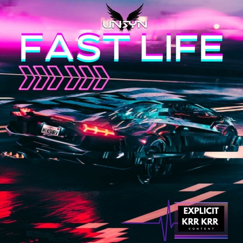 UNSYN - Fast Life (Original Mix)- FREE DOWNLOAD