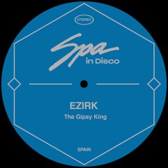 [SPA171] EZIRK - The Gypsy King
