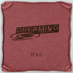 DREAMING 049 :  MANFREDAS @BAR INC JULY 2025