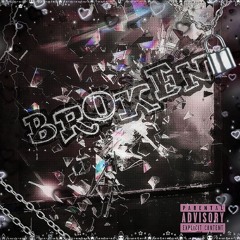 Broken (Prod. billionstars)