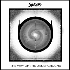 The Way of the Underground