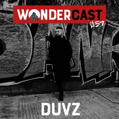 Wondercast 057 w/ Duvz