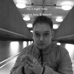 Tris Live @ Night Tales alongside Chris Luno & Timanti