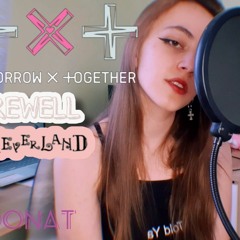 YooNat - Farewell, Neverland (TXT Cover).mp3