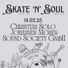 Skate´N´Soul - Christian Solo