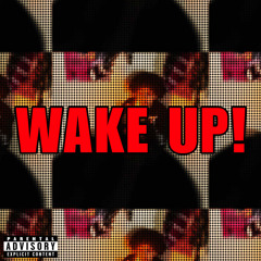 Wake Up!