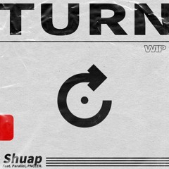 TURN (feat. Parallel, PNCLER.)