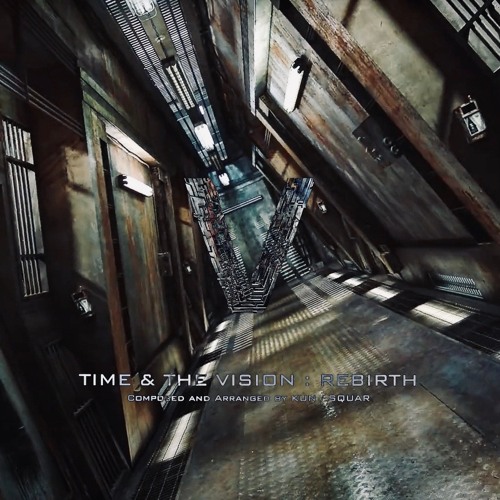 TIME & THE VISION : REBIRTH