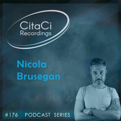 PODCAST SERIES #176 - Nicola Brusegan