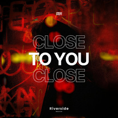 Stefi - Close To You