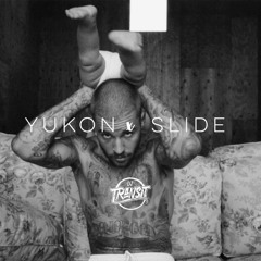 YUKON x Slide (DJ Transit Edit)