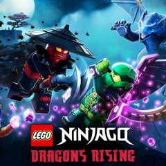 We Rise Season 3 Instrumental - LEGO Ninjago: Dragons Rising