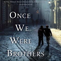 [Read] EBOOK 🖍️ Once We Were Brothers: A Novel (Liam Taggart and Catherine Lockhart