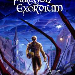 Paragon Exordium - Mikel Melwasul (author excerpt)