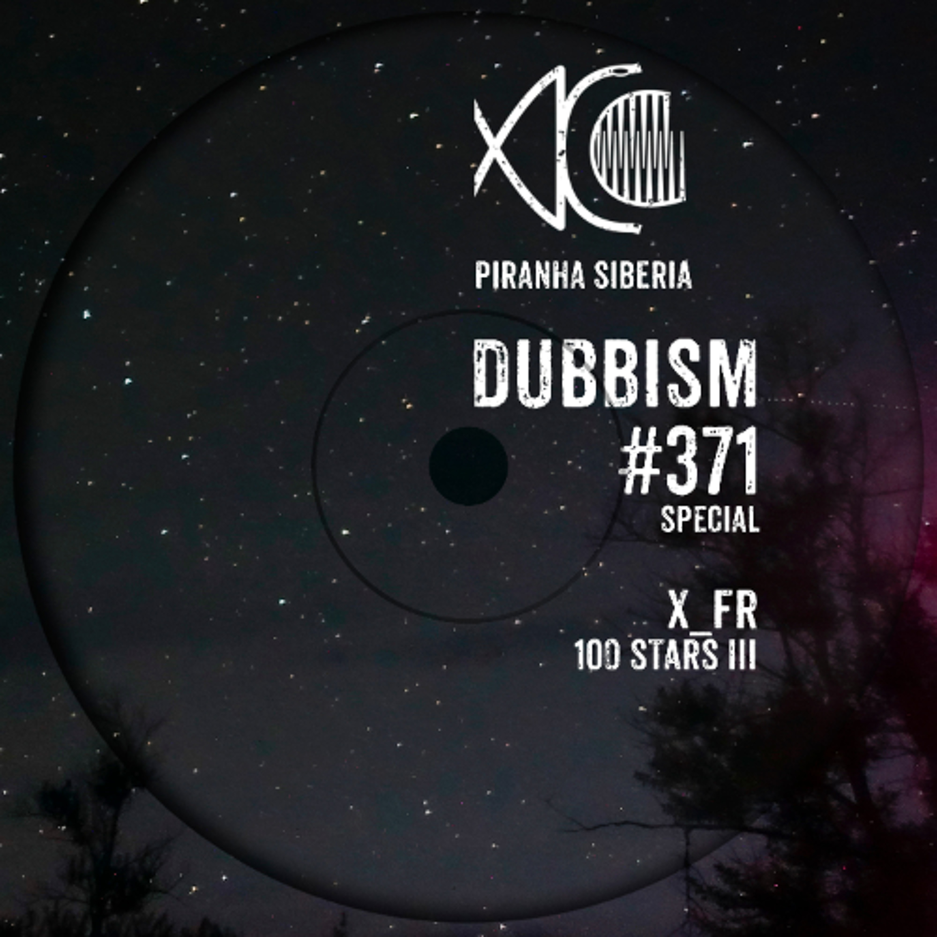 DUBBISM #371 - X_FR episode artwork