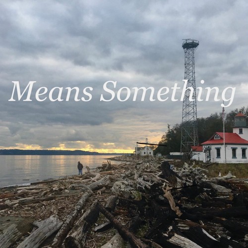 Means Something Cover