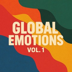 Global Emotions the Awakening VOL.1