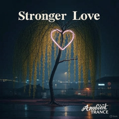 Stronger Love
