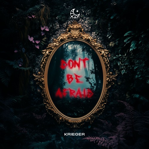 KRIEGER - Don't Be Afraid