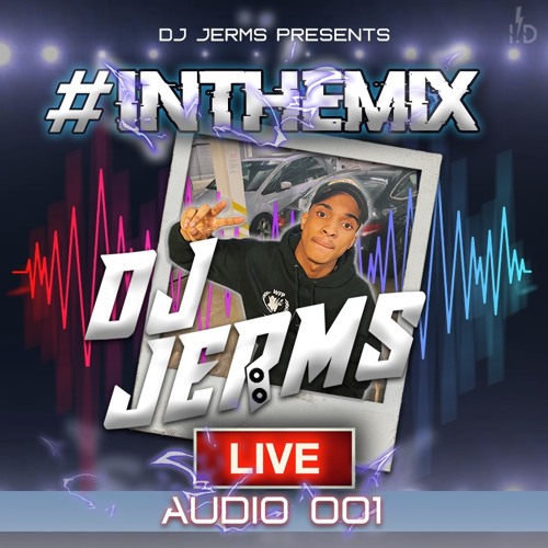 #InTheMix AUDIO 001 • @deejayjermsuk [Old School Afrobeats Live Set] || @DJMUNIIS @JayNwosisi