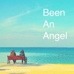 04 - Been An Angel