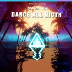 Dance All Night_Adrian Key