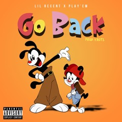 Lil Recent-Go Back Ft.Play'em(Prod.Yaotl)
