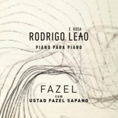 Rodrigo Leão & Fazel - Fazel (2023) (single)