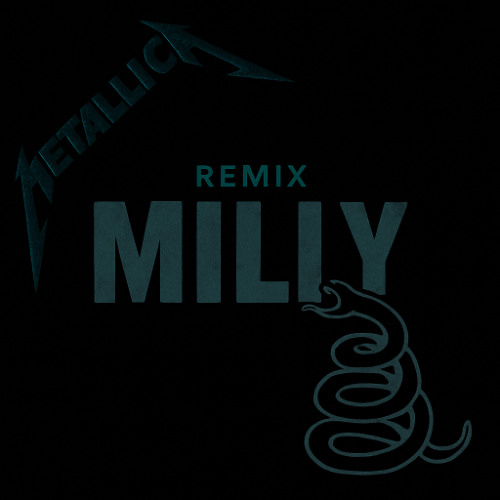 Metallica - Unforgiven (Milly Wubbs flip)