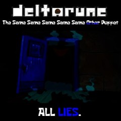 ALL LIES. - [Spunch's TSSSSSOP]
