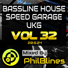 Bassline House | Speed Garage | UKG - 2024 DJ Mix - Vol 32