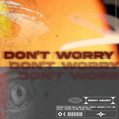 Don't Worry