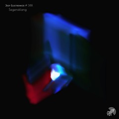 Deep Electronics # 388 - Segensklang