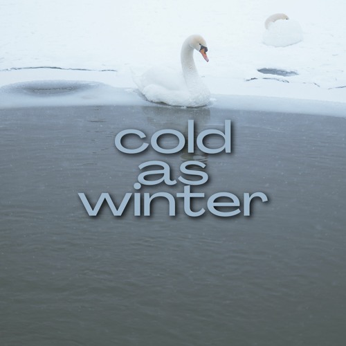 Cold As Winter