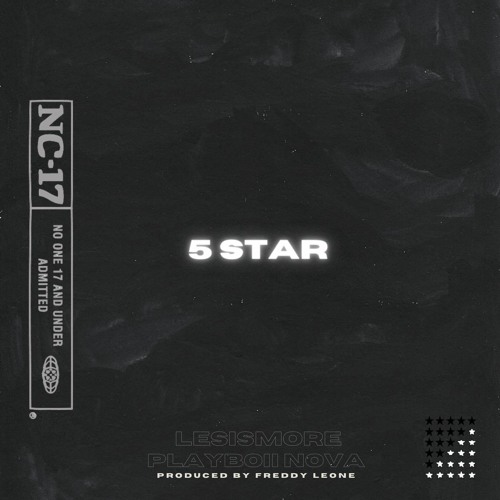 5 STAR (Feat. Playboii Nova) Produced By Freddie Leone