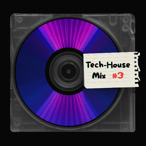 TECH-HOUSE MIX # 3 | THE BEST OF TECH-HOUSE 2024 | JANUARY 2025