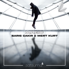 Mert Kurt & Barış Çakır - Magic (Original Mix)
