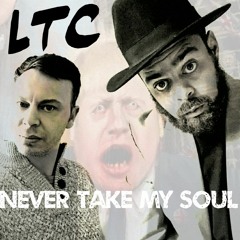 never take my soul _  LTC (freedownload)