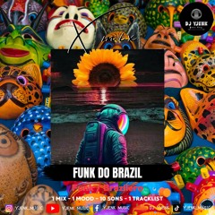 X.10.MIX FUNK DO BRAZIL 10.X (Funk Brazil Music Mix)