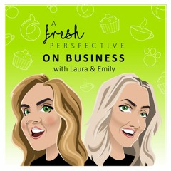 #196 - Moving On Up! - A Fresh Perspective On Business