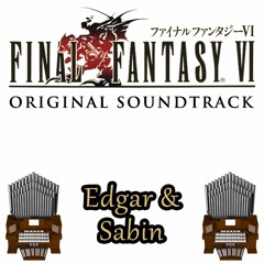 Edgar & Sabin (Final Fantasy VI) Organ Cover