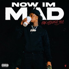 Now I'm Mad