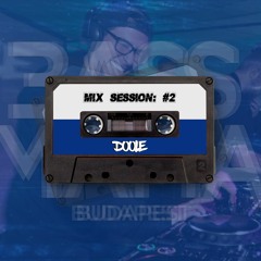 Bass Mafia - Mix Session #2 [Doole]