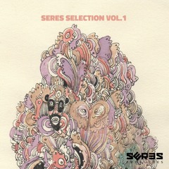 Seres Selection Vol.1 [Summer 2022] - OUT NOW