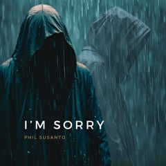 I'm Sorry