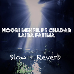 Noori Mehfil Pe Chadar
