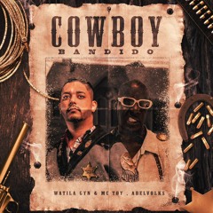 WATILA GYN, MC TOY, Abelvolks - Cowboy Bandido